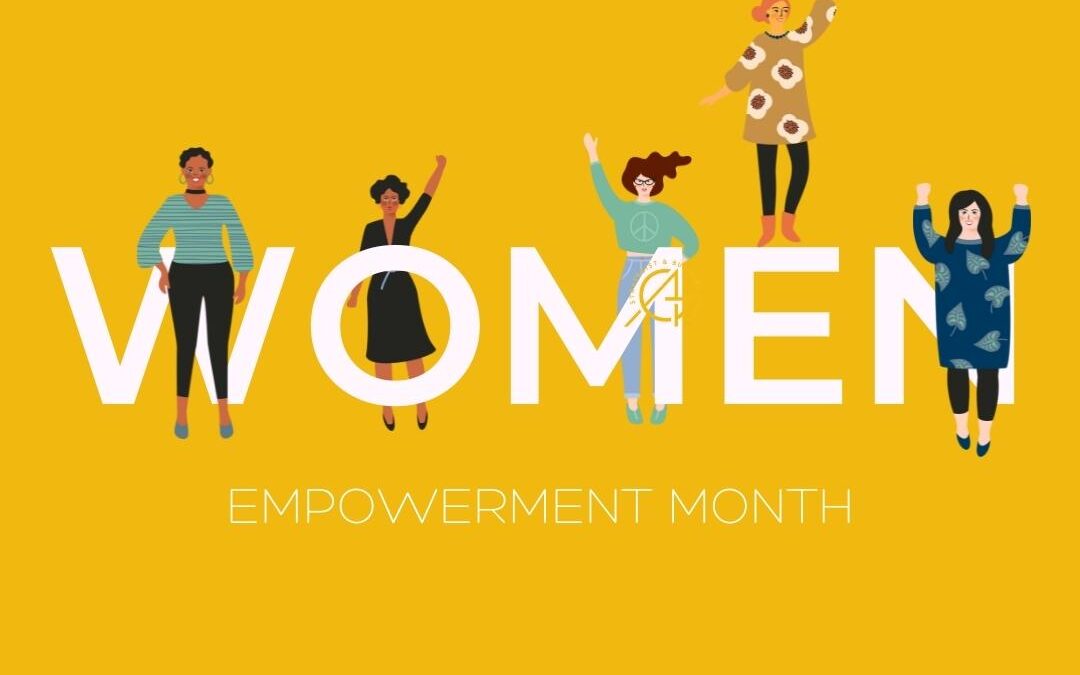 March: Women Empowerment Month by Dr Alisha Griffith