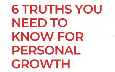 6 Truths you need to know for Personal Growth