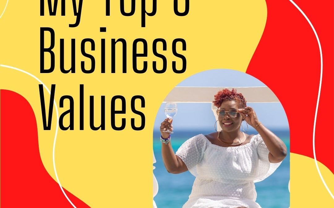 My top 3 business values by Dr Ali Griffith